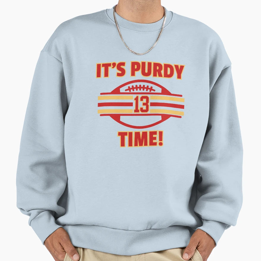Purdy Time Sweatshirt - Trendy Graphic Unisex - T-Shirt, Sweatshirt, Hoodie