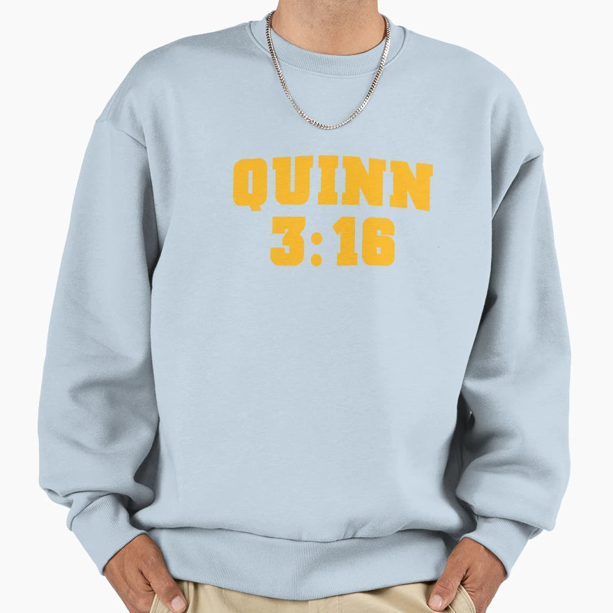 Quinn 3 16 Sweatshirt - Novelty Apparel for Adults - T-Shirt, Sweatshirt, Hoodie