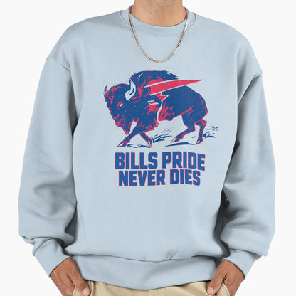 Bills Pride Never Dies Charging Sweatshirt - Streetwear Style Men Women - T-Shirt, Sweatshirt, Hoodie