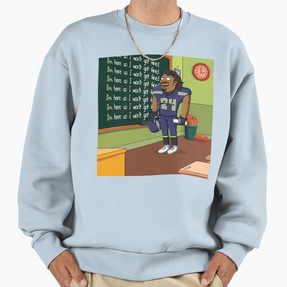 Marshawn Lynch Chalkboard Im Here So Sweatshirt - Graphic Print for Adults - T-Shirt, Sweatshirt, Hoodie