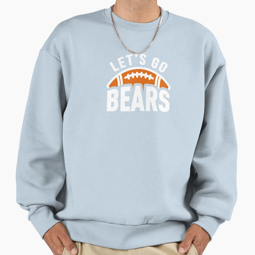 Lets Go Bears Navy Bg Sweatshirt - Unique Graphic Men Women - T-Shirt, Sweatshirt, Hoodie