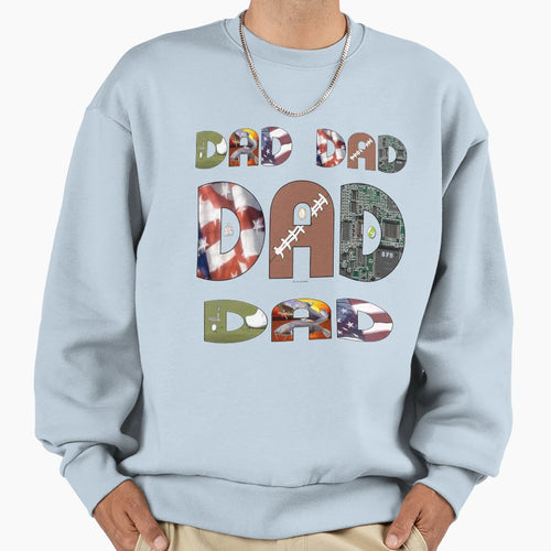 Dad Sweatshirt - Custom Art Print Unisex - T-Shirt, Sweatshirt, Hoodie