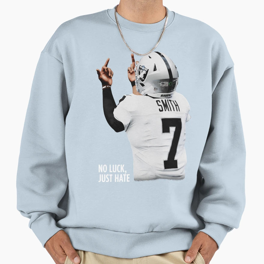 Geno Smith No Luck Just Hate Sweatshirt - Novelty Apparel Unisex - T-Shirt, Sweatshirt, Hoodie