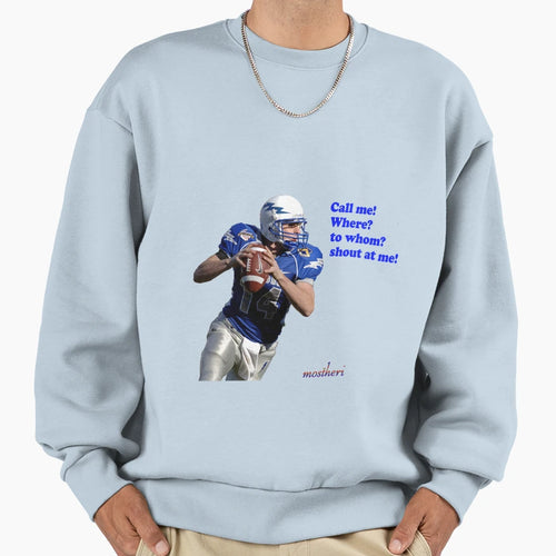 Call Me Where Should We Throw To Win Sweatshirt - Fun Novelty Design Unisex - T-Shirt, Sweatshirt, Hoodie