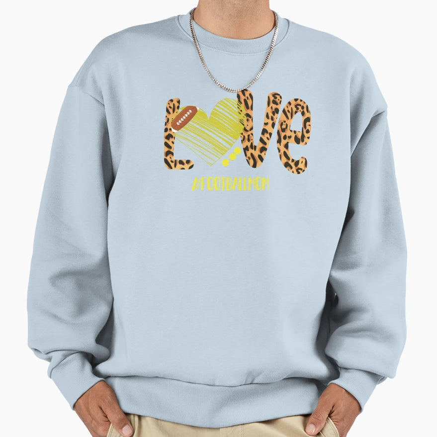Love Football Mom Leopard Sweatshirt - Streetwear Style for Adults - T-Shirt, Sweatshirt, Hoodie