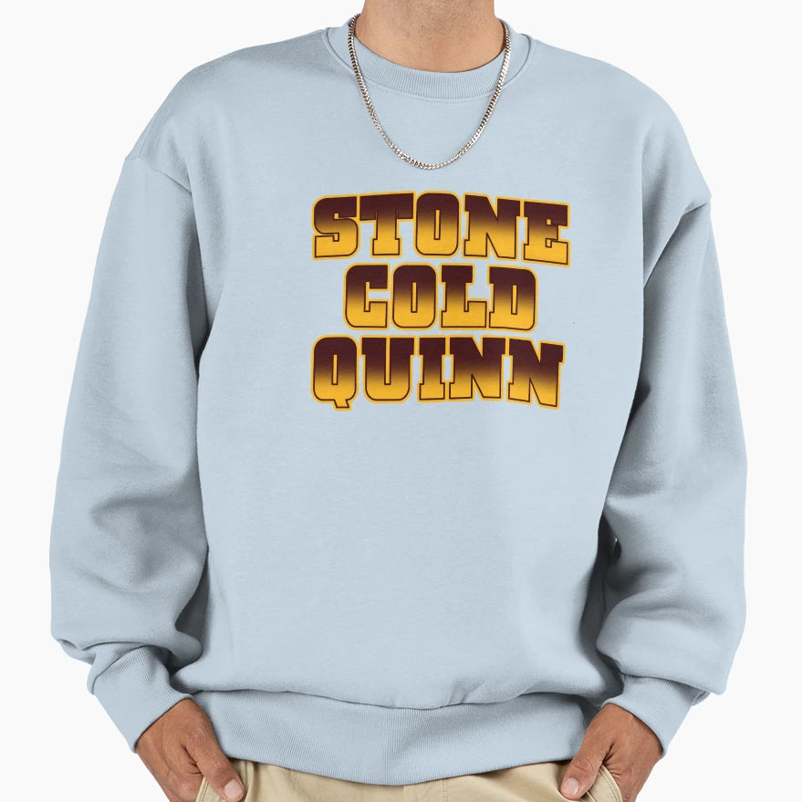 Stone Cold Quinn Sweatshirt - Graphic Print Men Women - T-Shirt, Sweatshirt, Hoodie
