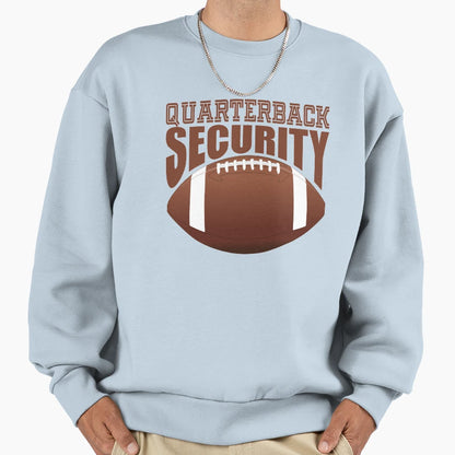 Quarterback Security Offensive Sweatshirt - Streetwear Style for Adults - T-Shirt, Sweatshirt, Hoodie