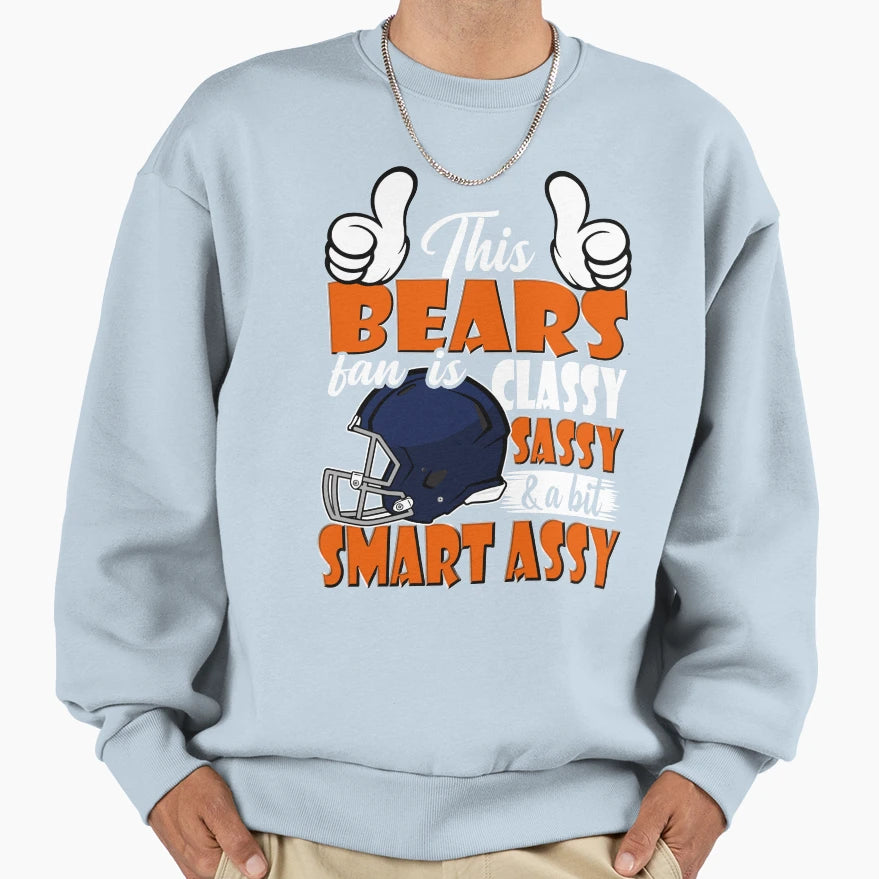 This Bears Fan Is Classy Sassy Sweatshirt - Aesthetic Graphic Men Women - T-Shirt, Sweatshirt, Hoodie