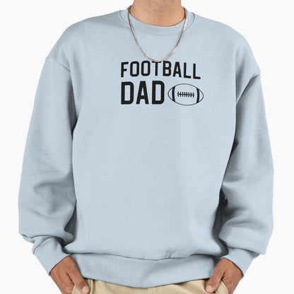 Football Dad Gift Football Dad Sweatshirt - Minimalist Print Men Women - T-Shirt, Sweatshirt, Hoodie