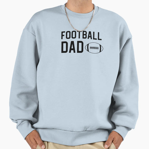 Football Dad Gift Football Dad Sweatshirt - Minimalist Print Men Women - T-Shirt, Sweatshirt, Hoodie