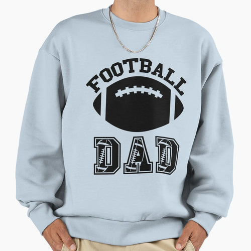 Funny Football Gift Football Dad T-Shirt - Fun Novelty Design Men Women - T-Shirt, Sweatshirt, Hoodie