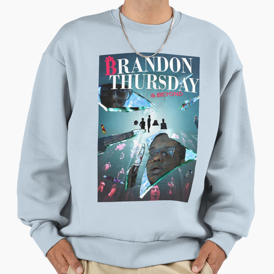 Brandon Thursday Beyond Sweatshirt - Trendy Graphic Unisex - T-Shirt, Sweatshirt, Hoodie