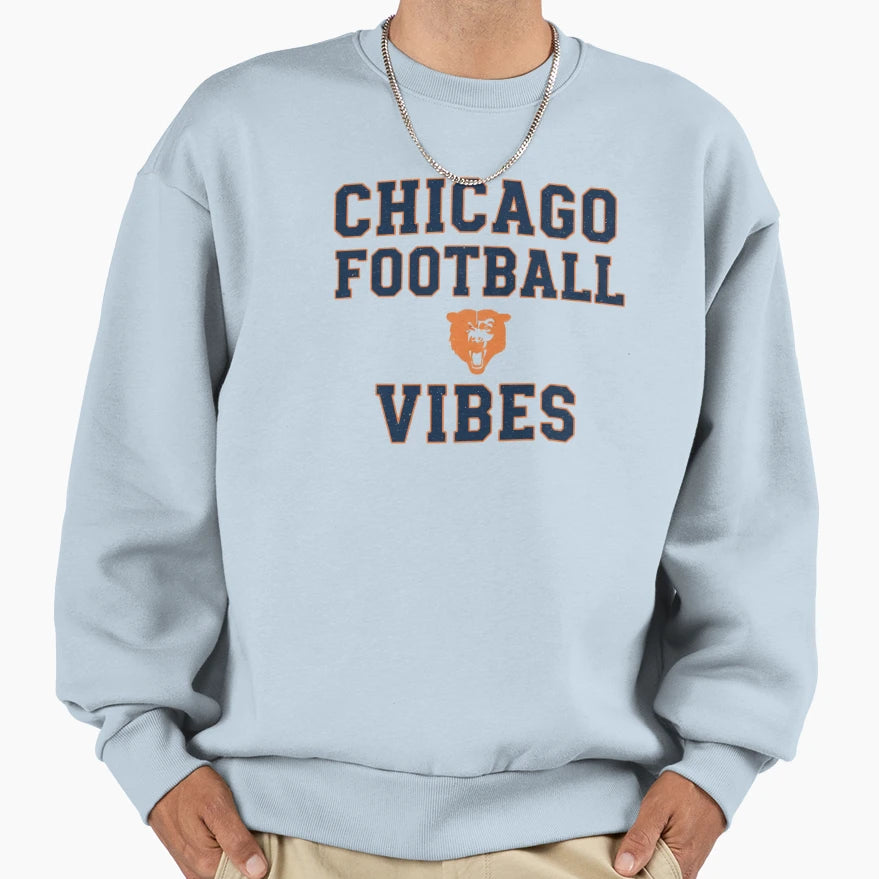 Chicago Football Vibes Sweatshirt - Novelty Apparel Unisex - T-Shirt, Sweatshirt, Hoodie