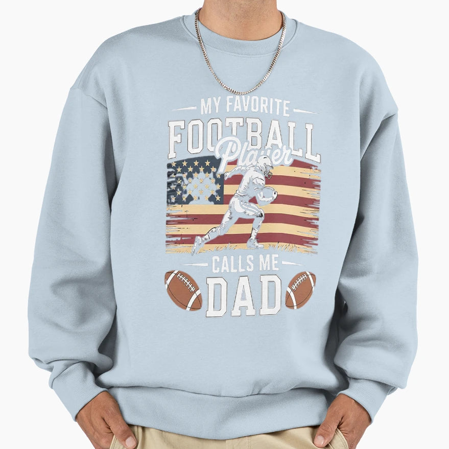 My Favorite Football Player Calls Sweatshirt - Minimalist Print Men Women - T-Shirt, Sweatshirt, Hoodie