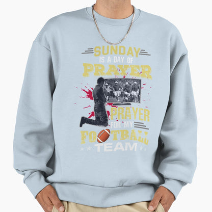 Funny Sunday Is Day Prayer Prayer Sweatshirt - Custom Art Print for Adults - T-Shirt, Sweatshirt, Hoodie