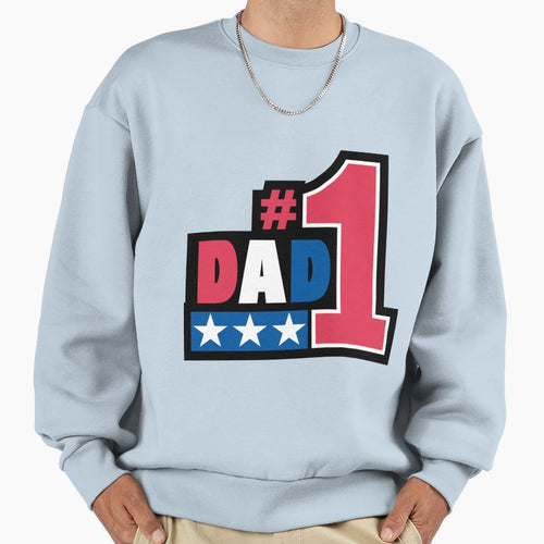 Father X27 S Day 1Dad Sweatshirt - Unique Graphic Unisex - T-Shirt, Sweatshirt, Hoodie