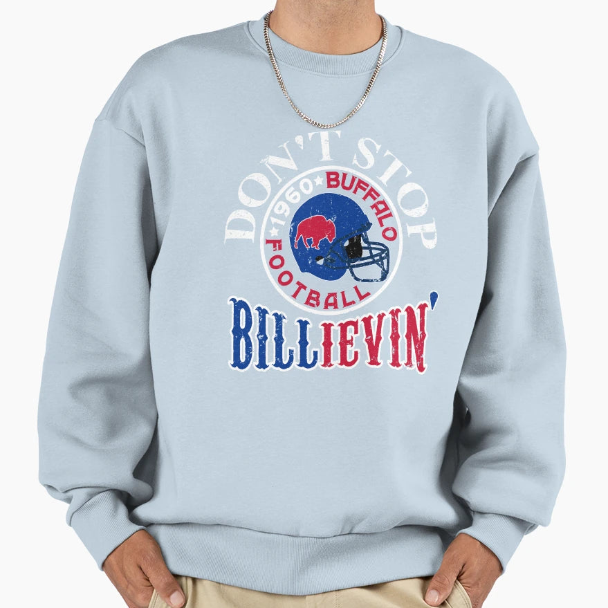 Buffalo Football Fan Funny Dont Sweatshirt - Trendy Graphic for Adults - T-Shirt, Sweatshirt, Hoodie