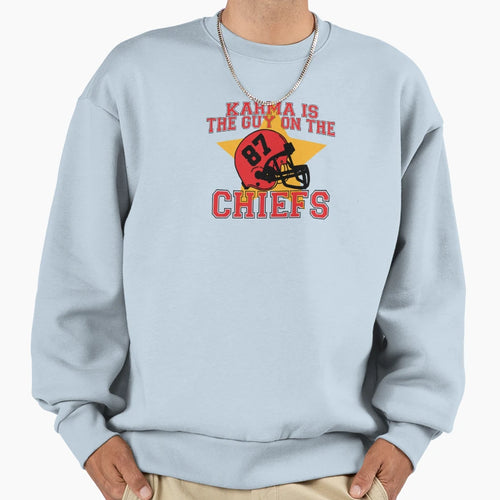 Karma Is Guy Chiefs Sweatshirt - Graphic Print Men Women - T-Shirt, Sweatshirt, Hoodie