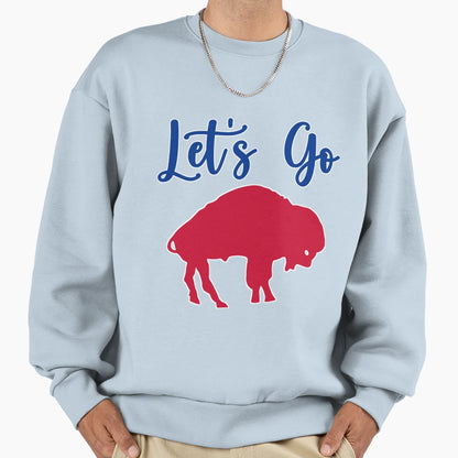 Lets Go Buffalo Sweatshirt - Aesthetic Graphic Unisex - T-Shirt, Sweatshirt, Hoodie