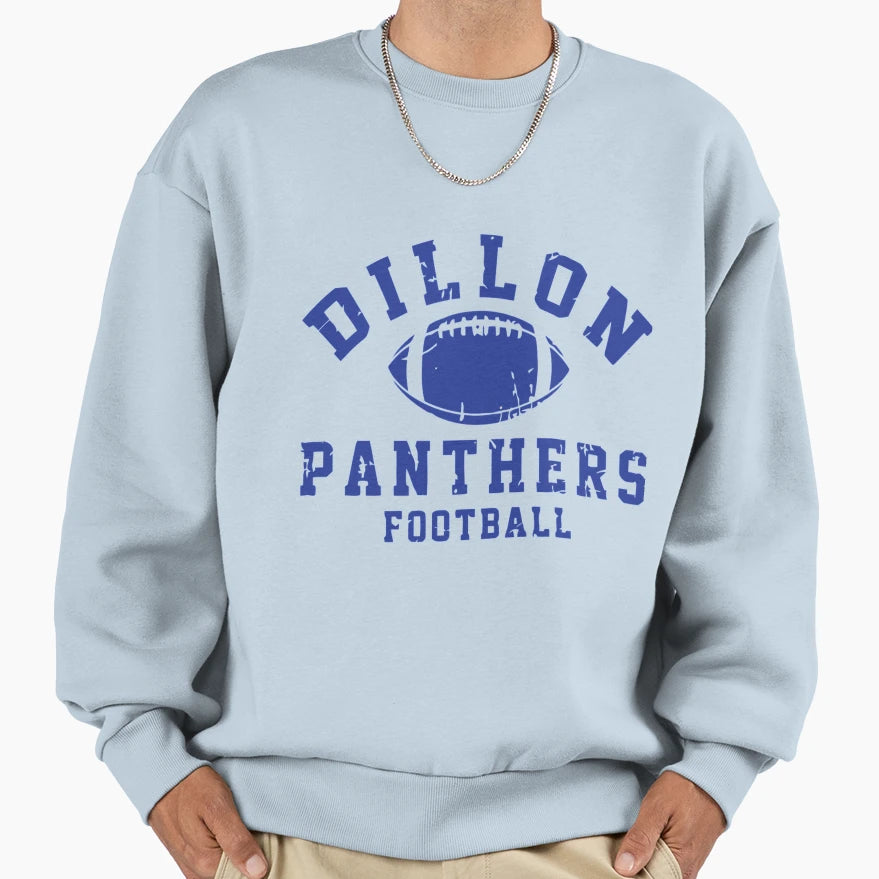 Dillon Panthers Football Sweatshirt - Fun Novelty Design Unisex - T-Shirt, Sweatshirt, Hoodie