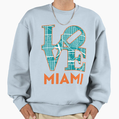 Love Miami City Map Miami 305 Sweatshirt - Novelty Apparel Men Women - T-Shirt, Sweatshirt, Hoodie