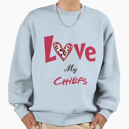 Love My Chiefs Sweatshirt - Graphic Print for Adults - T-Shirt, Sweatshirt, Hoodie