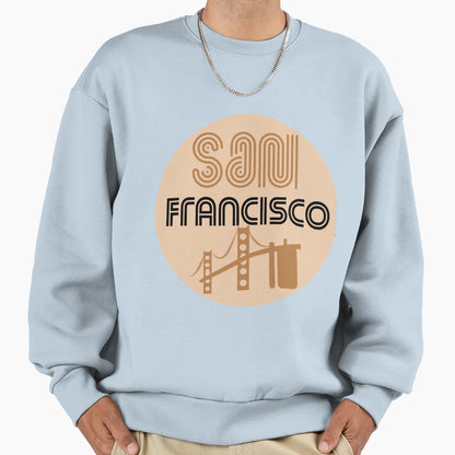 San Francisco City Sign Sweatshirt - Novelty Apparel Unisex - T-Shirt, Sweatshirt, Hoodie