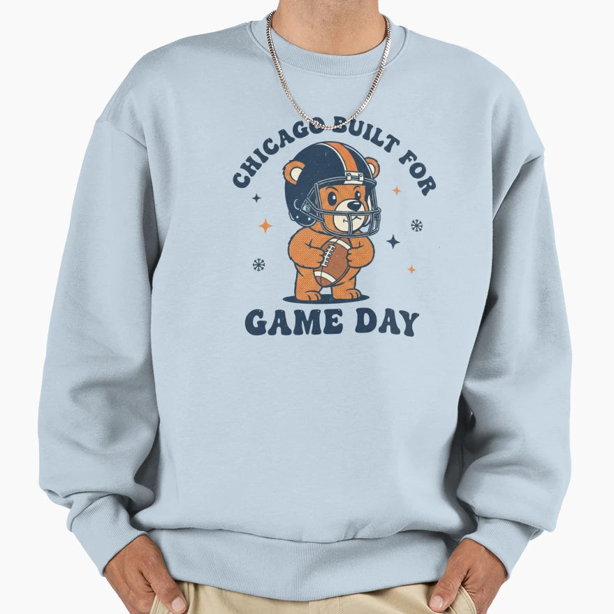 Chicago Built Game Day Sweatshirt - Casual Everyday Wear Unisex - T-Shirt, Sweatshirt, Hoodie