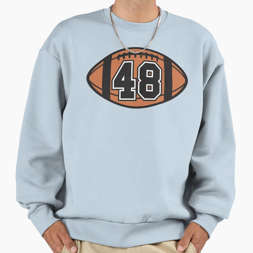 Football 48 Sweatshirt - Novelty Apparel Unisex - T-Shirt, Sweatshirt, Hoodie