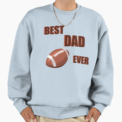 Best Dad Ever Sweatshirt - Minimalist Print Unisex - T-Shirt, Sweatshirt, Hoodie