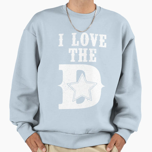 I Love Dallas Sweatshirt - Casual Everyday Wear Unisex - T-Shirt, Sweatshirt, Hoodie