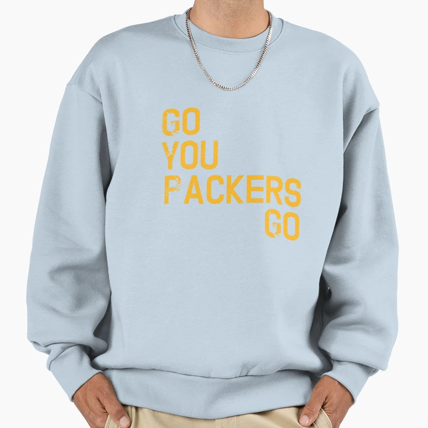 Go You Packers Go Sweatshirt - Unique Graphic for Adults - T-Shirt, Sweatshirt, Hoodie