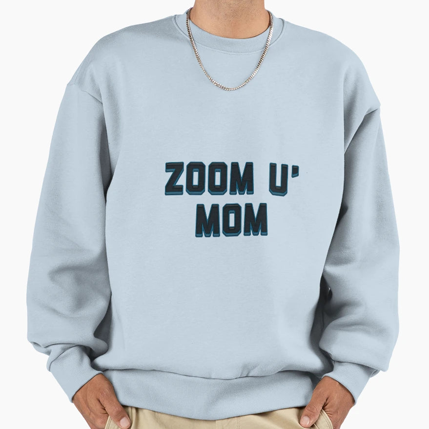 Zoom University Mom Sweatshirt - Fun Novelty Design for Adults - T-Shirt, Sweatshirt, Hoodie