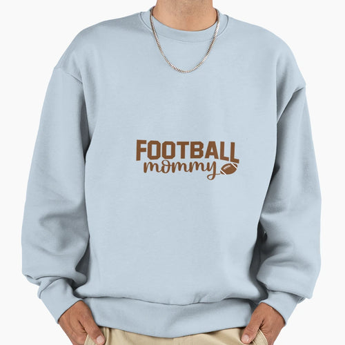 Fooball Mommy Sweatshirt - Unique Graphic Men Women - T-Shirt, Sweatshirt, Hoodie