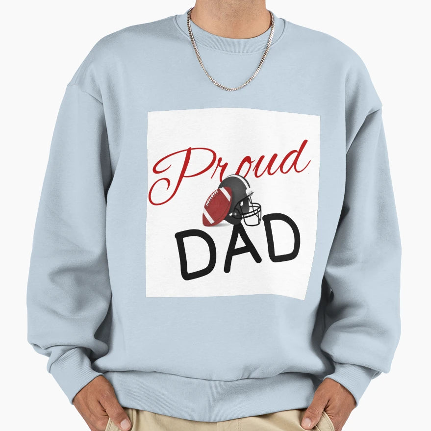 Proud Football Dad Sweatshirt - Custom Art Print for Adults - T-Shirt, Sweatshirt, Hoodie