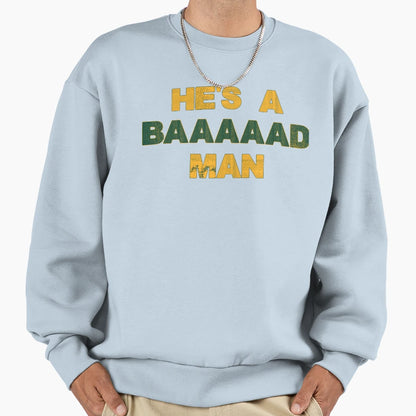 AR Hes Bad Best Gifts Sweatshirt - Unique Graphic Men Women - T-Shirt, Sweatshirt, Hoodie