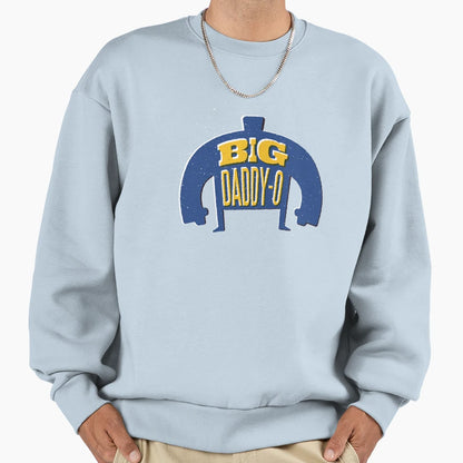 Mens Funny Dad Gym Product Big Daddy Sweatshirt - Trendy Graphic Unisex - T-Shirt, Sweatshirt, Hoodie