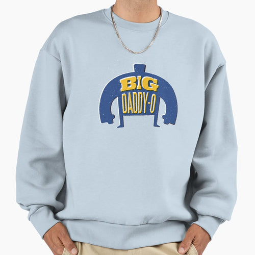 Mens Funny Dad Gym Product Big Daddy Sweatshirt - Trendy Graphic Unisex - T-Shirt, Sweatshirt, Hoodie