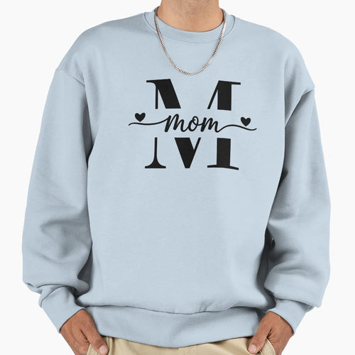 M Mom Sweatshirt - Fun Novelty Design for Adults - T-Shirt, Sweatshirt, Hoodie