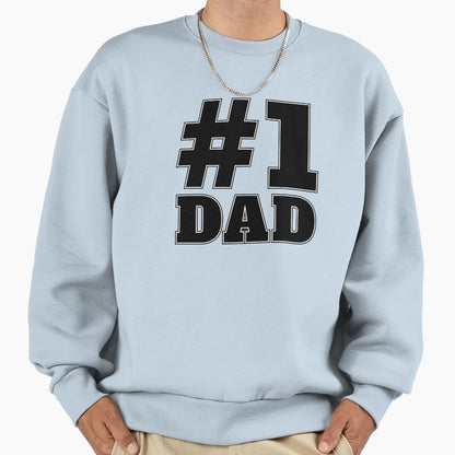 1 Dad Fathers Day Sweatshirt - Trendy Graphic for Adults - T-Shirt, Sweatshirt, Hoodie
