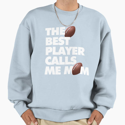 Best American Football Player Calls Sweatshirt - Graphic Print for Adults - T-Shirt, Sweatshirt, Hoodie