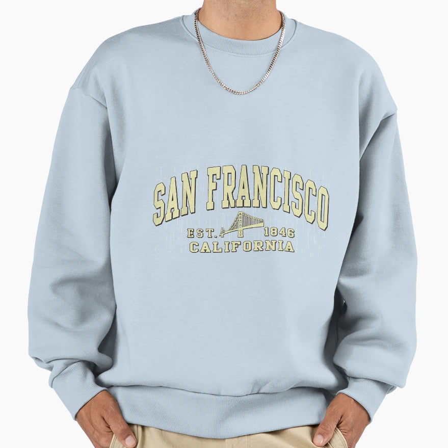 California Cali Life Los Angeles San Sweatshirt - Aesthetic Graphic Unisex - T-Shirt, Sweatshirt, Hoodie