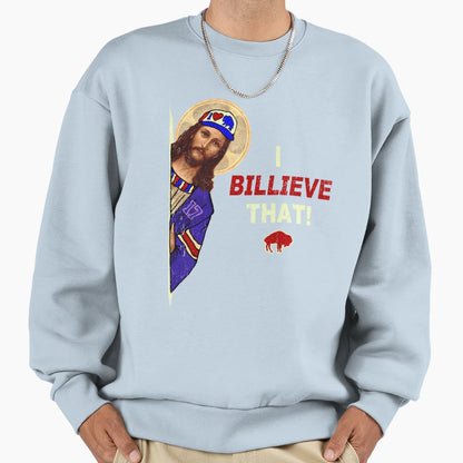 Funny Jesus I Billieve That Sweatshirt - Graphic Print for Adults - T-Shirt, Sweatshirt, Hoodie