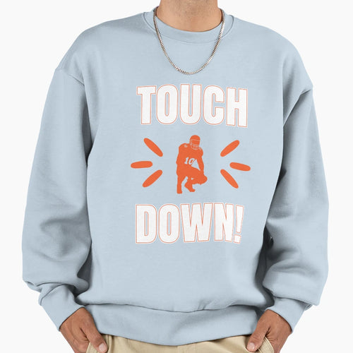 American Football Touchdown Sweatshirt - Casual Everyday Wear Unisex - T-Shirt, Sweatshirt, Hoodie