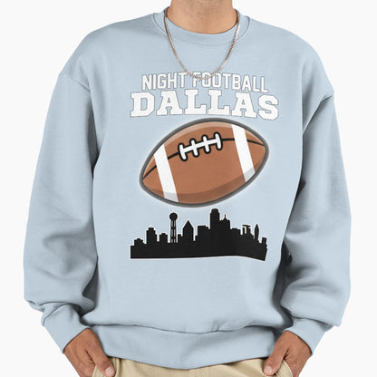 Dallas Night Football Texas Sweatshirt - Fun Novelty Design Unisex - T-Shirt, Sweatshirt, Hoodie