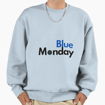 Blue Monday New Order Sweatshirt - Fun Novelty Design Unisex - T-Shirt, Sweatshirt, Hoodie