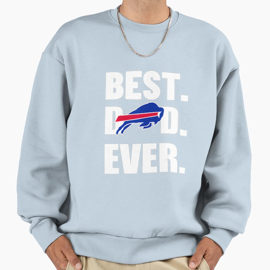 Best Dad Ever Sweatshirt - Custom Art Print Men Women - T-Shirt, Sweatshirt, Hoodie