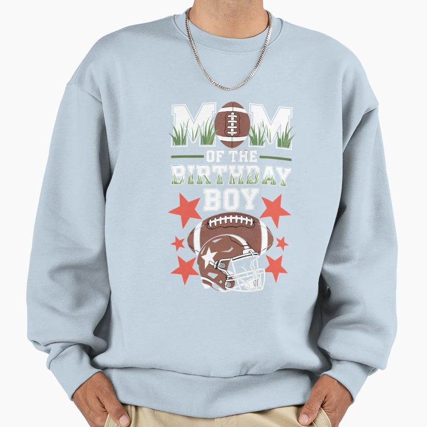 Mom Birthday Game Day Football Sweatshirt - Novelty Apparel Men Women - T-Shirt, Sweatshirt, Hoodie