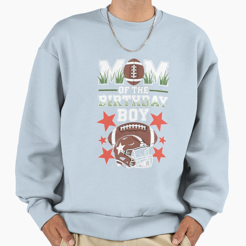Mom Birthday Game Day Football Sweatshirt - Novelty Apparel Men Women - T-Shirt, Sweatshirt, Hoodie