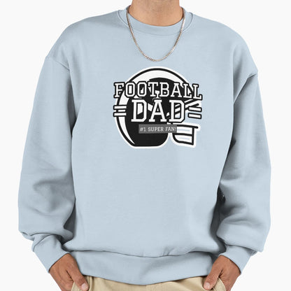 Football Dad 1 Super Fan Sweatshirt - Novelty Apparel Men Women - T-Shirt, Sweatshirt, Hoodie